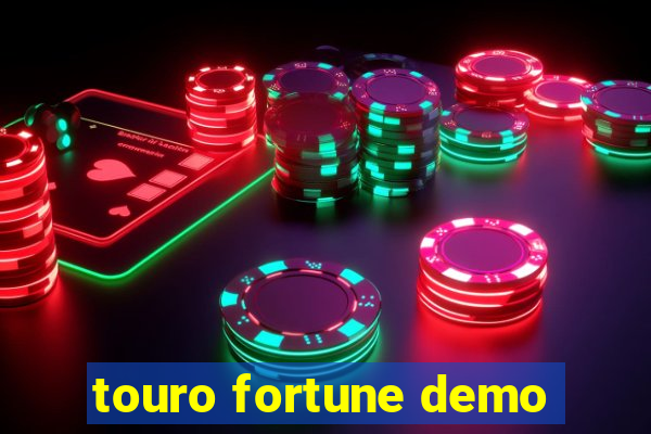 touro fortune demo